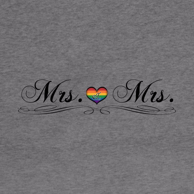 Mrs. & Mrs. Lesbian Design by LiveLoudGraphics